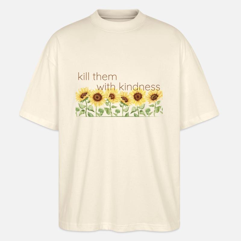 kill them with kindness - Stanley/Stella Oversized Unisex Bio T-Shirt Blaster 2.0 - Natur