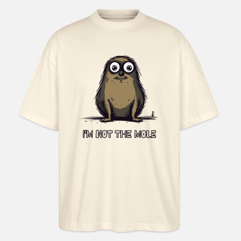 Ich bin nicht der Maulwurf - Stanley/Stella Oversized Unisex Bio T-Shirt Blaster 2.0 - Natur