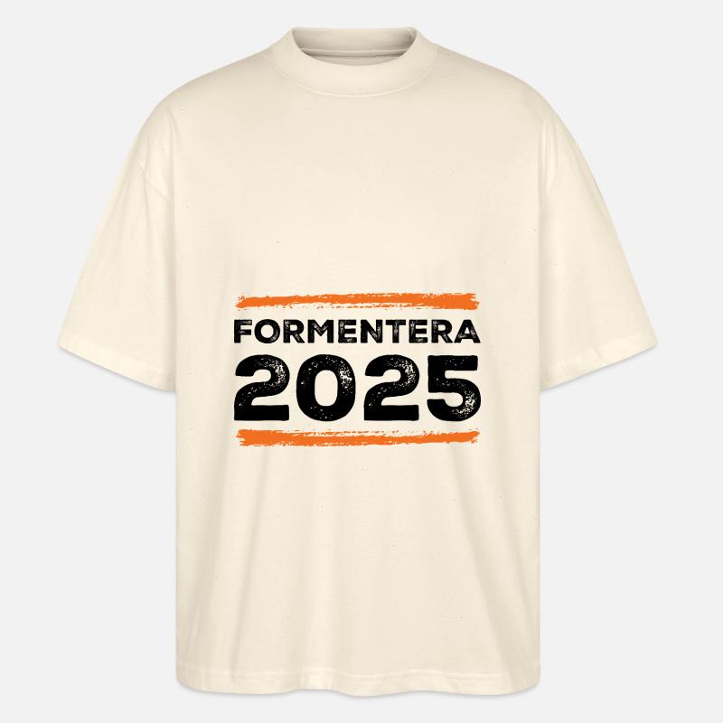 Formentera 2025 Spruch - Stanley/Stella Oversized Unisex Bio T-Shirt Blaster 2.0 - Natur