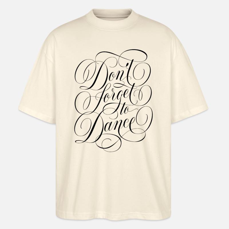 N’oubliez pas de danser - T-shirt bio Blaster 2.0 coupe oversize Stanley/Stella Unisexe - écru doux