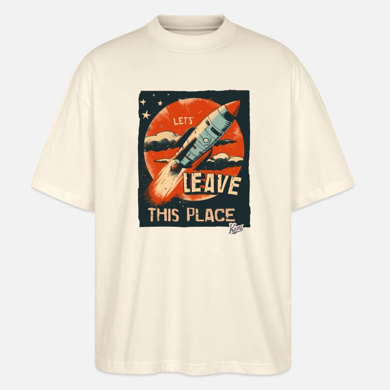 Lass uns mit einer Rakete hier abhauen - Stanley/Stella Oversized Unisex Bio T-Shirt Blaster 2.0 - Natur