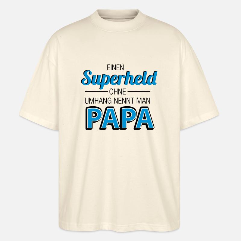 Superheld Papa - Stanley/Stella Oversized Unisex Bio T-Shirt Blaster 2.0 - Natur