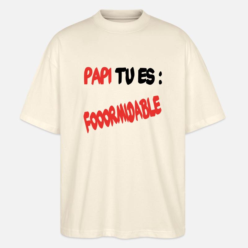 Papi tu es formidable - T-shirt bio Blaster 2.0 coupe oversize Stanley/Stella Unisexe - écru doux