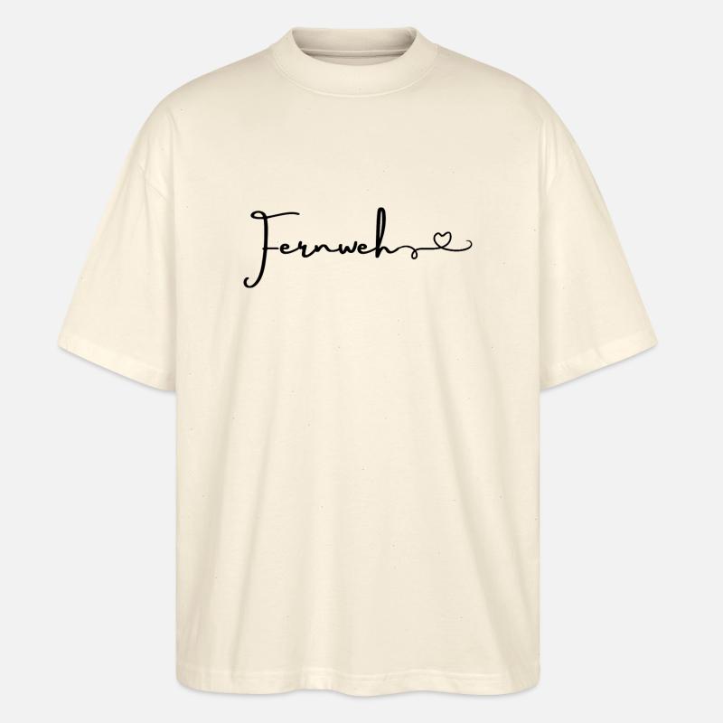 Fernweh... - Stanley/Stella Oversized Unisex Bio T-Shirt Blaster 2.0 - Natur