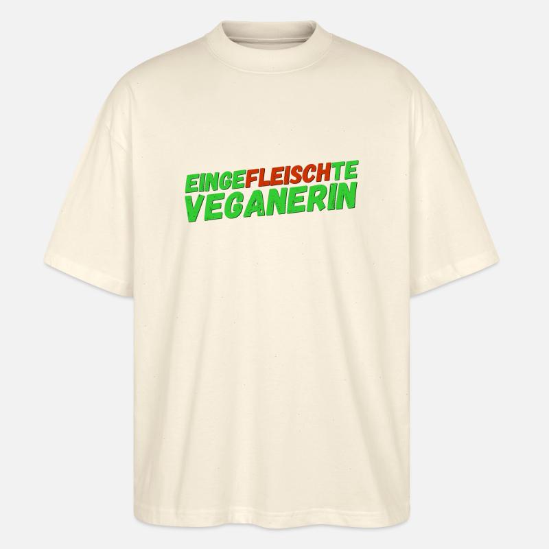 eingefleischte Veganerin - Stanley/Stella Oversized Unisex Bio T-Shirt Blaster 2.0 - Natur