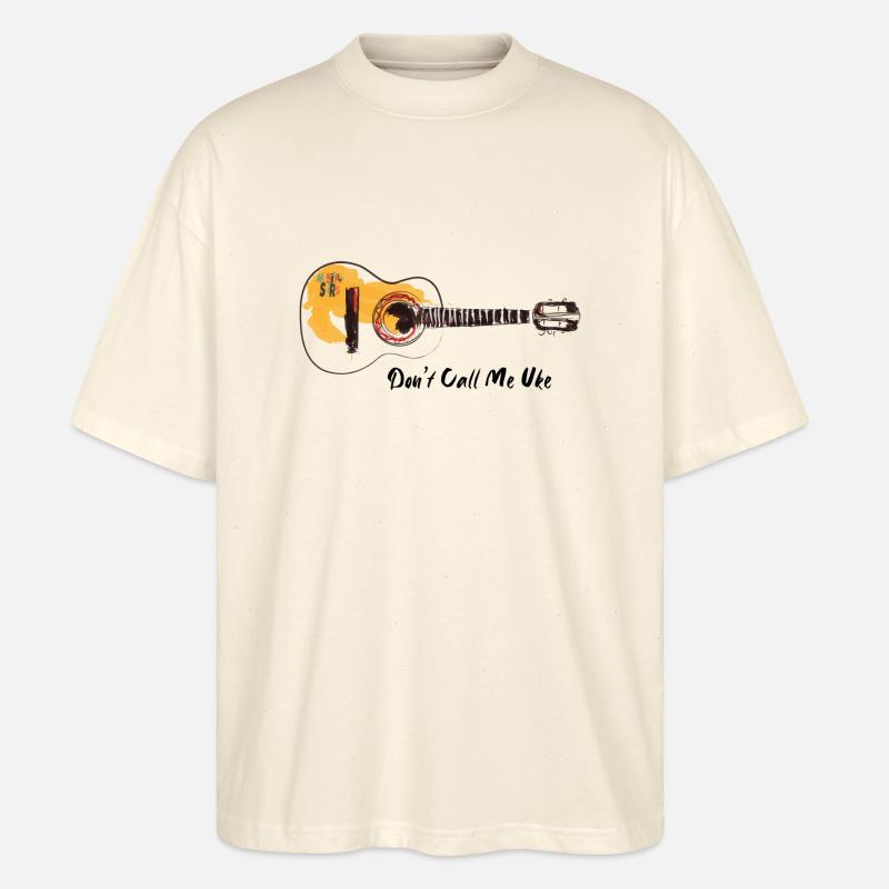 Don't Call Me Uke - Stanley/Stella Oversized Unisex Bio T-Shirt Blaster 2.0 - Natur