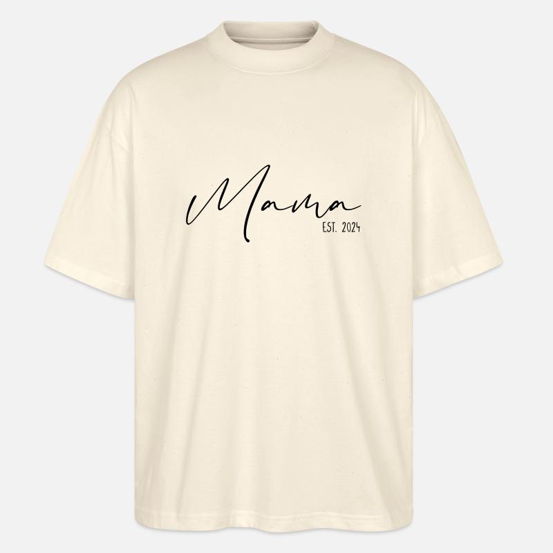 Mama Established 2024 - Stanley/Stella Oversized Unisex Bio T-Shirt Blaster 2.0 - Natur