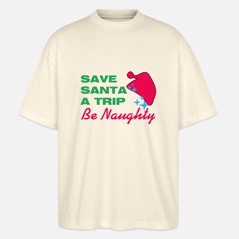 Save Santa A Trip - Stanley/Stella Oversized Unisex Bio T-Shirt Blaster 2.0 - Natur