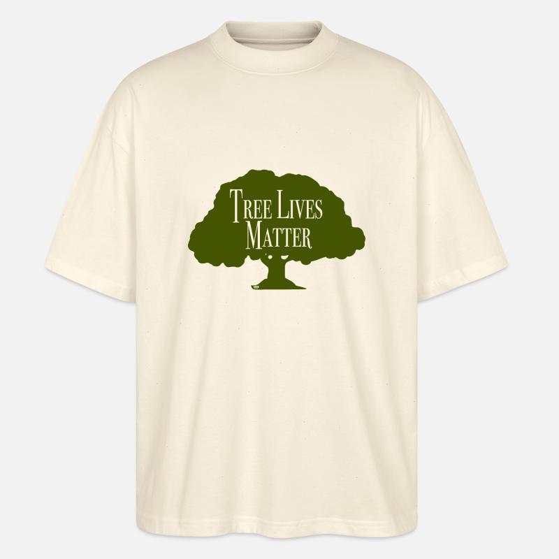 Tree Lives Matter - Stanley/Stella Oversized Unisex Bio T-Shirt Blaster 2.0 - Natur