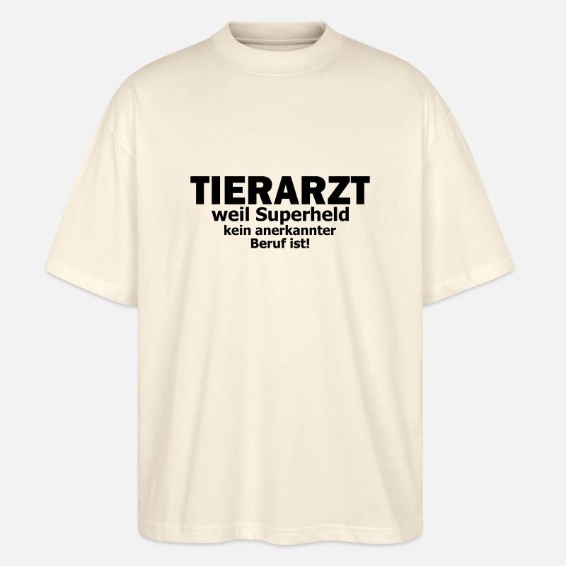 Tierarzt - Stanley/Stella Oversized Unisex Bio T-Shirt Blaster 2.0 - Natur