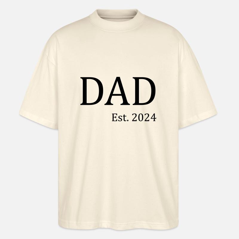 Dad Est. 2024 - Stanley/Stella Oversized Unisex Bio T-Shirt Blaster 2.0 - Natur