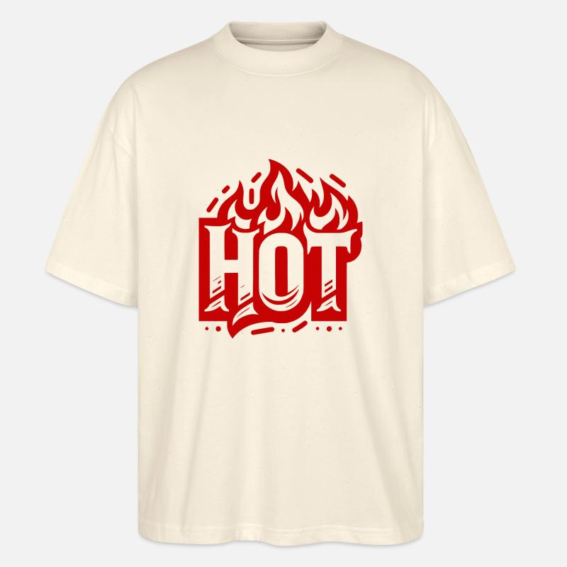 Das Wort "HOT" - Stanley/Stella Oversized Unisex Bio T-Shirt Blaster 2.0 - Natur