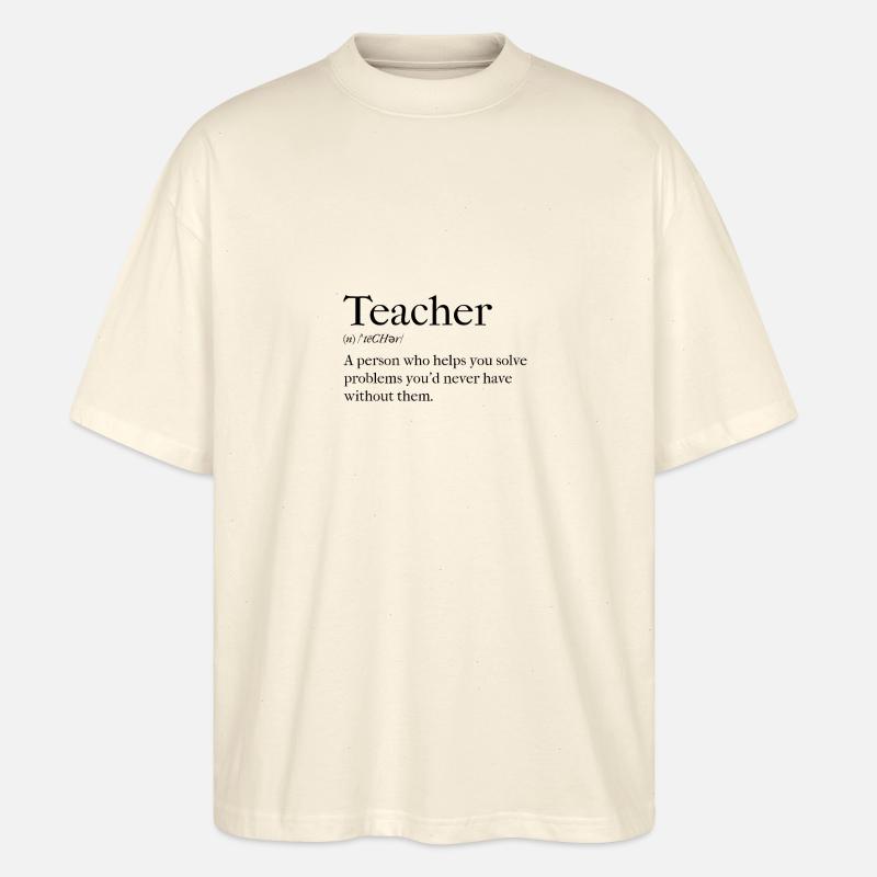 Lehrer - lustiger Spruch - Stanley/Stella Oversized Unisex Bio T-Shirt Blaster 2.0 - Natur
