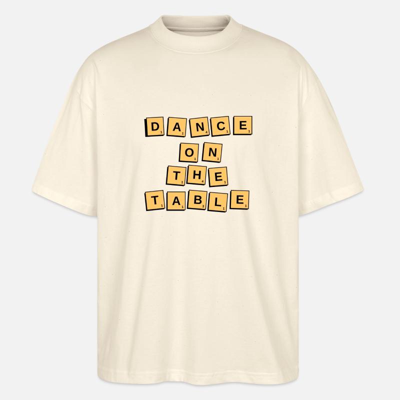 Dance on the table - T-shirt bio Blaster 2.0 coupe oversize Stanley/Stella Unisexe - écru doux