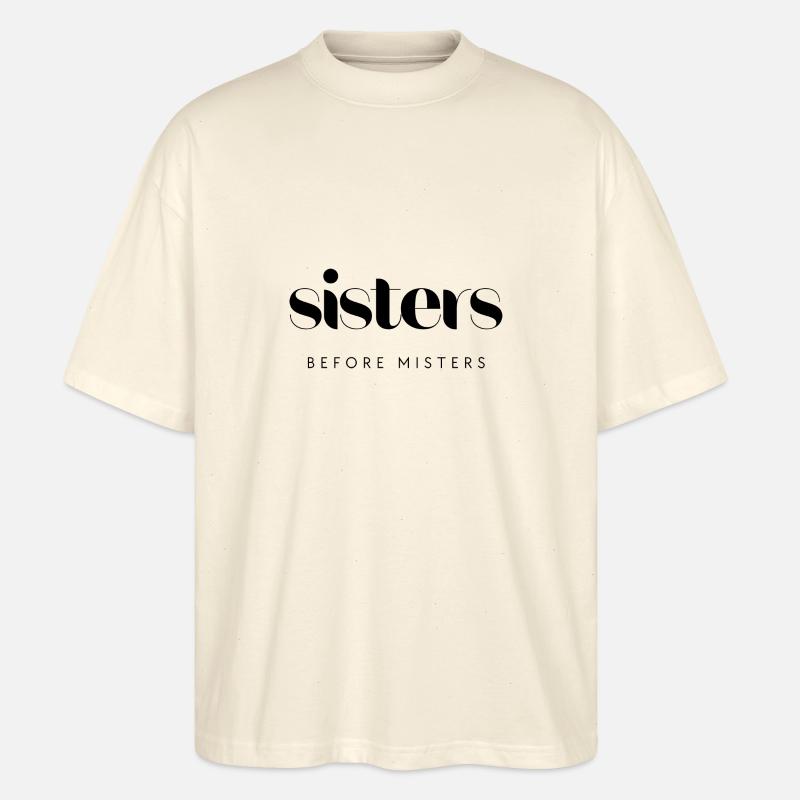 sisters before misters - Stanley/Stella Oversized Unisex Bio T-Shirt Blaster 2.0 - Natur