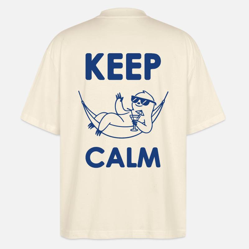 Keep Calm - Stanley/Stella Oversized Unisex Bio T-Shirt Blaster 2.0 - Natur