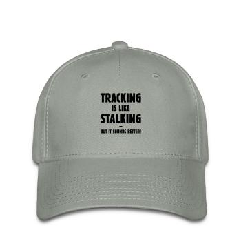 Tracking Is Like Stalking – But It Sounds Better! - Flexfit Cap - Grüngrau - Vorne