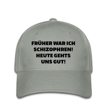 Früher schizophren heute geht gut irre gestört - Flexfit Cap - Grüngrau - Vorne