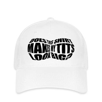 Big Tits! - Flexfit Cap - Weiß - Vorne