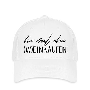 Bin mal eben (W)einkaufen! - Flexfit Cap - Weiß - Vorne