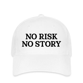 No Risk No Story - Flexfit Cap - white - Front