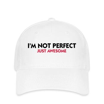 I am not perfect. Just awesome! - Flexfit Cap - white - Front