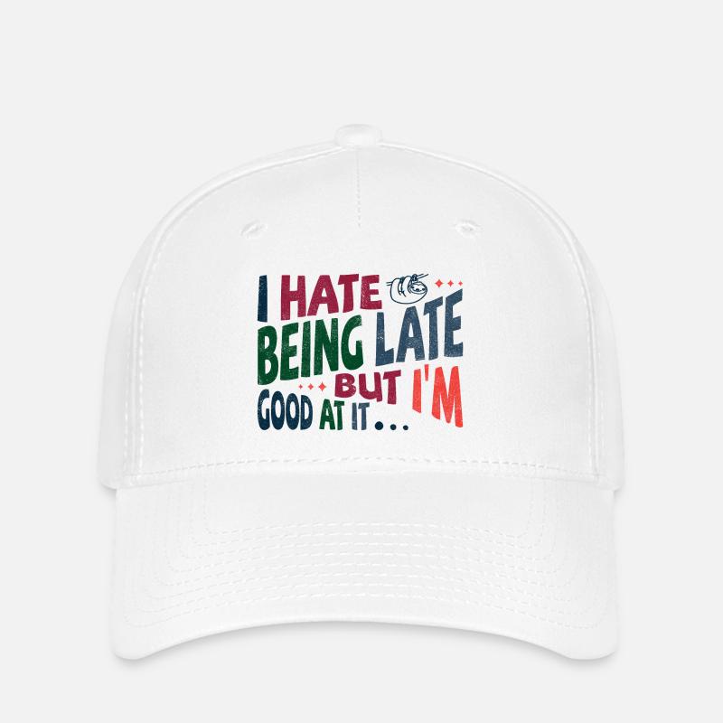 Je déteste être en retard, mais je suis doué pour ça - Casquette Flexfit - blanc