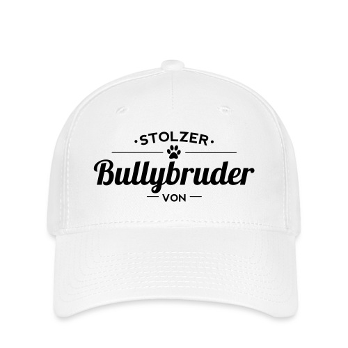 Bullybruder Wunschname - Flexfit Cap