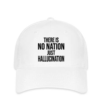 Il n'y a pas de nation juste une hallucination - Casquette Flexfit - blanc - Devant