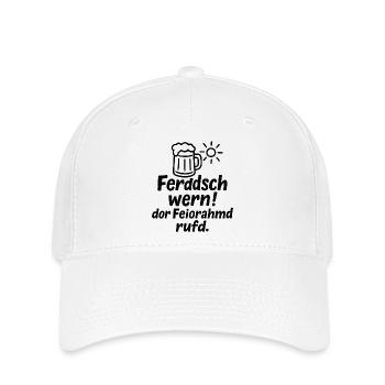 Ferdsch wern! dor Feiorahmd rufd - Flexfit Cap - Weiß - Vorne