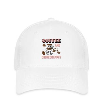 Funny Dance Teacher Saying Coffee And Choreography - Flexfit Cap - white - Front