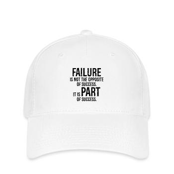failure is not the opposite of success it is part - Flexfit Cap - Weiß - Vorne