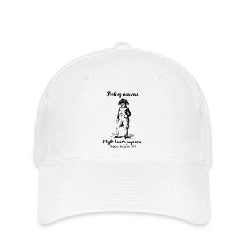 Feeling Nervous Might Have To Poop Soon Napoleon - Flexfit Cap - white - Front