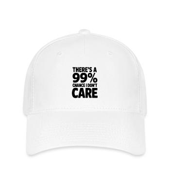 There's a 99% Chance I Don't Care - Flexfit Cap - white - Front