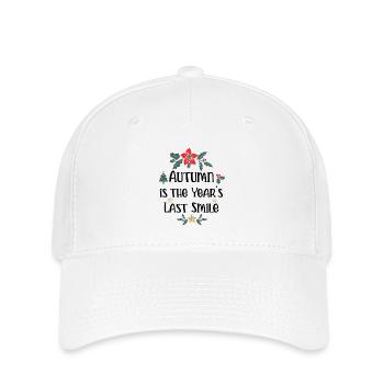 Autumn is the Year's Last Smile - Flexfit Cap - white - Front