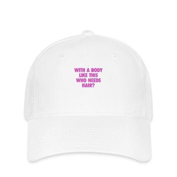 Avec Un Corps Comme Ça Qui A Besoin De Cheveux Homme Chauve - Casquette Flexfit - blanc - Devant
