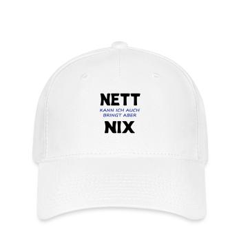 Nett kann ich auch, bringt aber nix - Flexfit Cap - Weiß - Vorne
