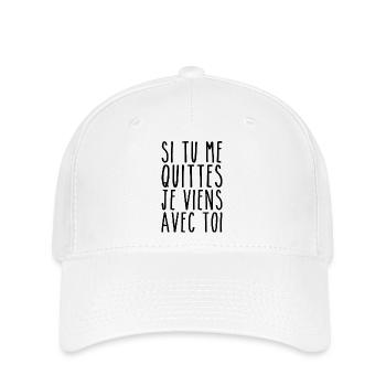 Je Viens Avec Toi - Humour Saint Valentin - Casquette Flexfit - blanc - Devant