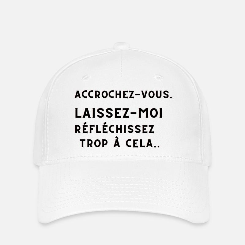 HANG. LET ME THINK TOO MUCH. - Flexfit Cap - white