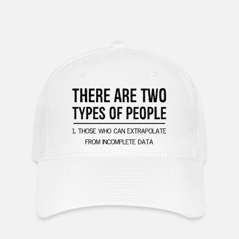Il y a deux types de personnes qui extrapolent - Casquette Flexfit - blanc