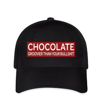 CHOCOLATE - GROOVIER THAN YOUR BULLSHIT - Flexfit Cap - black - Front