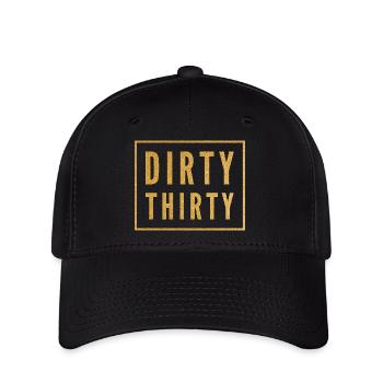 Dirty Thirty 30. Geburtstag - Flexfit Cap - Schwarz - Vorne