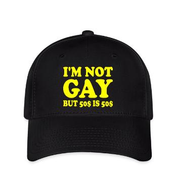 I'm not gay but 50$ is 50$ - Flexfit Cap - black - Front