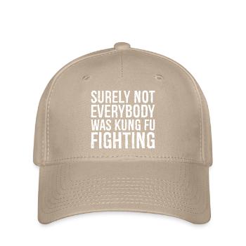 surely not everybody was kung fu fighting - Flexfit Cap - Khaki - Vorne