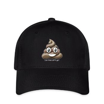 Lass den Scheiß losgehen, um Kacke abzuhäufen - Flexfit Cap - Schwarz - Vorne