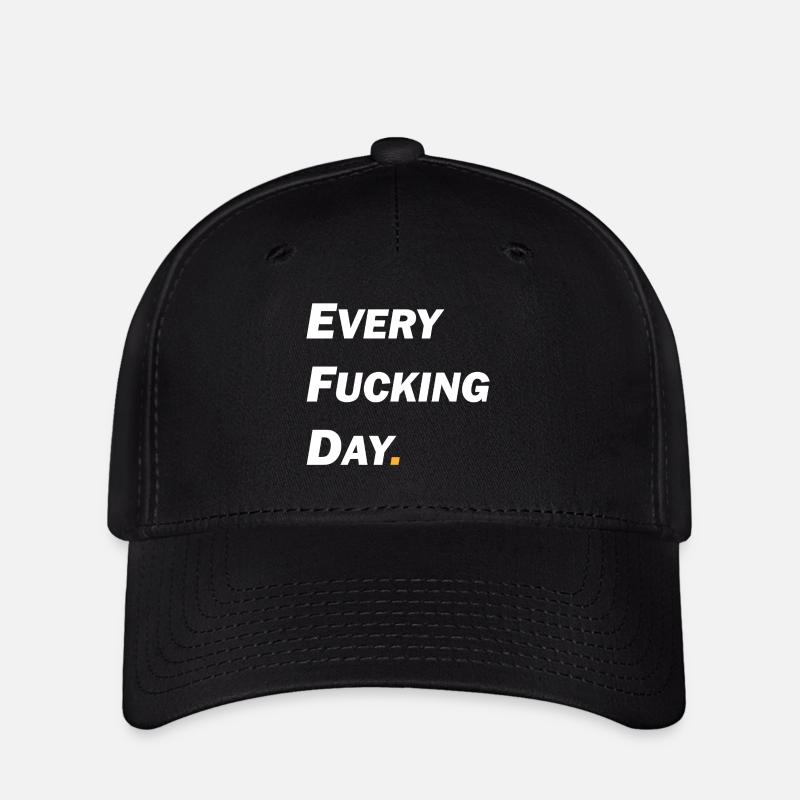 Every Fucking Day - Casquette Flexfit - noir