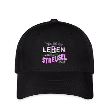 Wenn dein Leben nervt, streu Streusel drauf (pink) - Flexfit Cap - Schwarz - Vorne