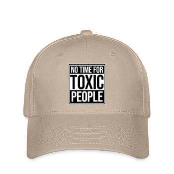 No Time Toxic People Boundaries Self Care Saying - Flexfit Cap - khaki - Front