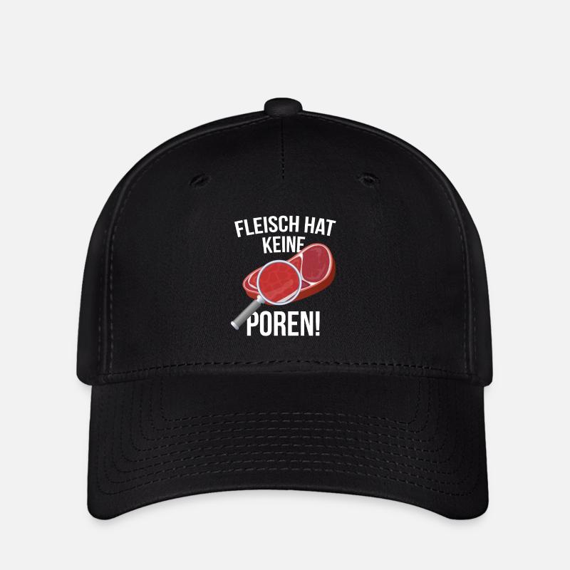 "Fleisch hat keine Poren!" - Flexfit Cap - Schwarz