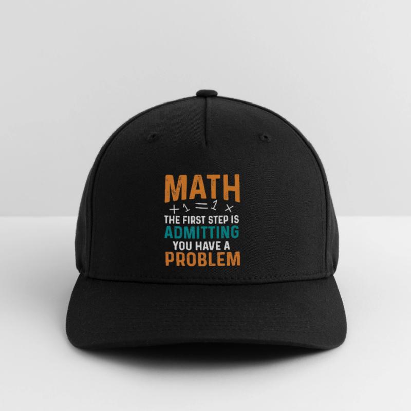 Math First Step is Admitting You Have a Problem Flexfit Cap